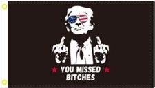 3X5 TRUMP VANCE 24' 2024 YOU MISSED BITCHES MIDDLE FINGER BLACK FLAG BANNER