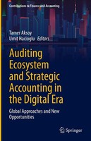 Auditing Ecosystem And Strategic Accounting In The Digital Era Tamer Aksoy