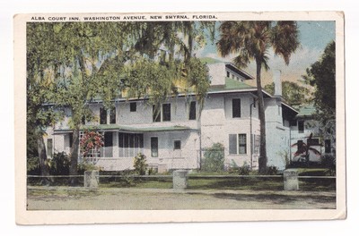 Post Card Alba Court Inn Washington Avenue New Smyrna Florida