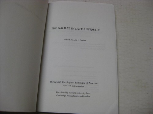 THE GALILEE IN LATE ANTIQUITY by Lee I. Levine Jewish History Judaica - Picture 2 of 6