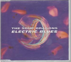Soup Dragons Electric Blues CD UK Big Life 1991 BLRD56