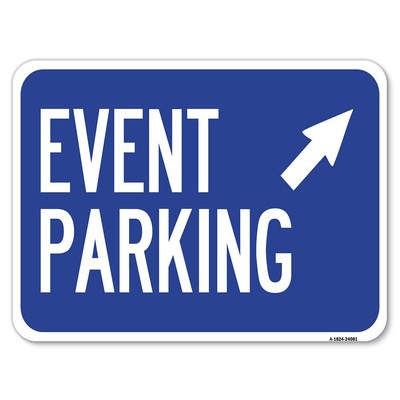 Event Parking (Up Right Arrow Symbol) | 18'' X 24'' Heavy-Gauge Aluminum Rust P...
