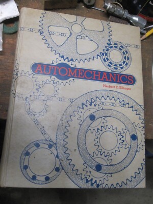 Auto Mechanics - BY Herbert E. Ellinger (Hardcover, 1972)