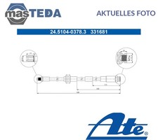 245104-03783 BREMSSCHLAUCH BREMSLEITUNG ATE FÜR ABARTH 500C 595C 695C