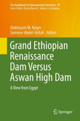 Negm - Grand Ethiopian Renaissance Dam Versus Aswan High Dam   A View  - X555z