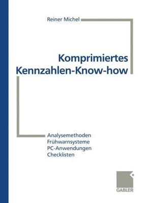 Komprimiertes Kennzahlen-Know-how | Reiner Michel | Taschenbuch | Paperback
