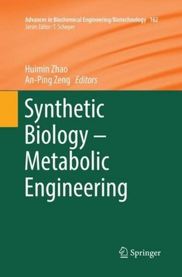 Synthetic Biology - Metabolic Engineering An-Ping Zeng