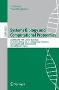 Systems Biology and Computational Proteomics | Buch | 9783540730590