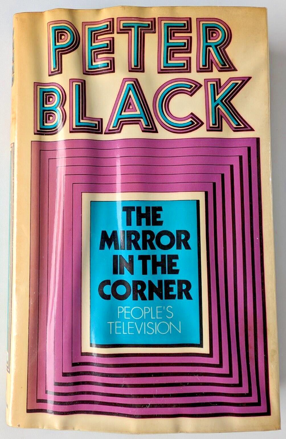 The Mirror in the Corner People's Television Peter Black Hardback 1972