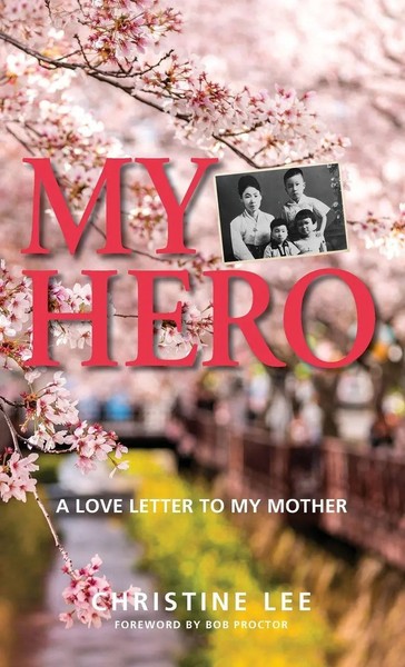 Christine Lee | My Hero | Buch | Englisch (2021) | Gebunden | Ean 9781774820025-image
