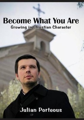 Become What You Are by Julian Porteous (English) Paperback Book