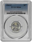 1943 S 1c Lincoln Steel Wheat Cent PCGS MS 64 Light Gold Toning
