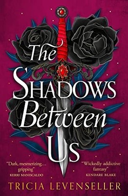 The Shadows Between Us Interna - VERY GOOD