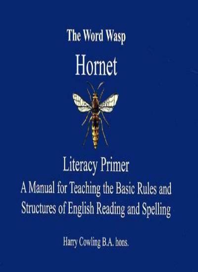 The Hornet Literacy Primer-Harry Cowling, Marie Cowling