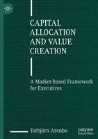 Capital Allocation And Value Creation TorbjöRn Arenbo