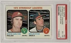 1973 Topps #67 Nolan Ryan - Steve Carlton Strikeout Leaders PSA 6