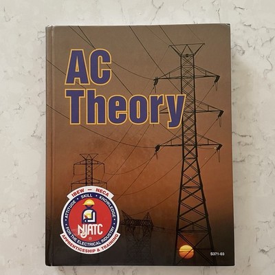 NJATC AC Theory Hardcover Textbook Training Klein McCord IBEW-NECA 2003 VG Cond