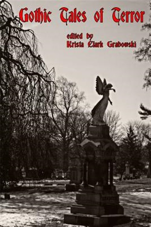 Gothic Tales of Terror by Grabowski, Krista, Brand New, Free shipping in the US