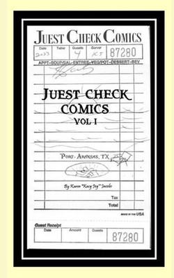 Juest Check Comics: Vol. I by Karen Kacy Jey Jacobs Paperback Book
