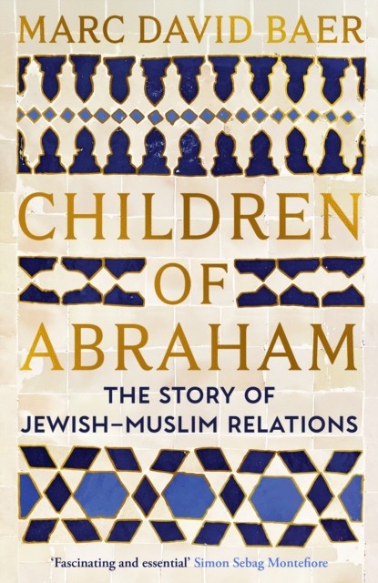 Children of Abraham by Marc David Baer HARDBACK 9781805223610 - Image 4