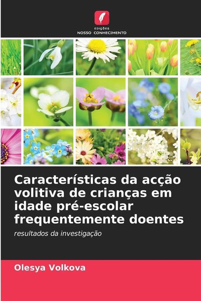 Olesya Volkova | CaracteríSticas Da AcçãO Volitiva De CriançAs Em Idade...-image