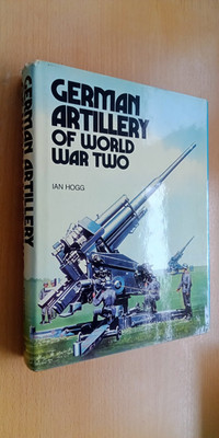German Artillery of World War Two , Ian Hogg , 303 Seiten