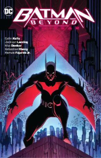 Collin Kelly Jackson Lanzing Batman Beyond: Neo-Year (Tascabile)
