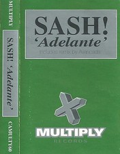 Sash! ‎Adelante CASSETTE SINGLE Multiply Records ‎CAMULTY 60 2 tracks Trance 