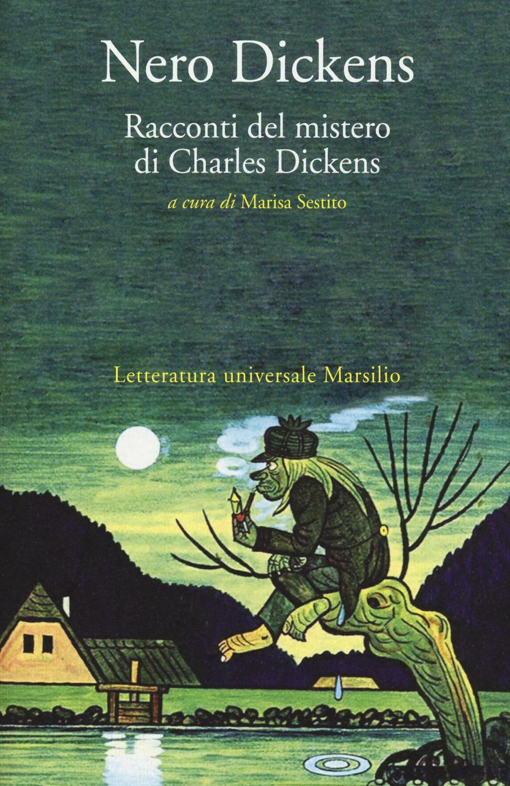 Nero Dickens. Racconti del mistero di Charles Dickens - Dickens Charles
