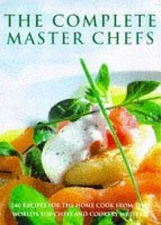 The Complete Master Chefs - Hardcover - GOOD