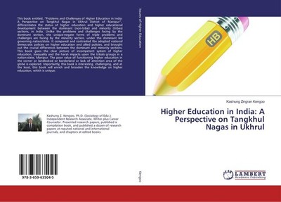 Higher Education in India: A Perspective on Tangkhul Nagas in Ukhrul Kashung Zin