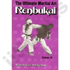 Ultimate Martial Art Renbukai 4 book Ron Marchini Korean Karate taekwondo romarc