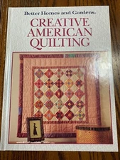Creative American Quilting By Better Homes And Gardens