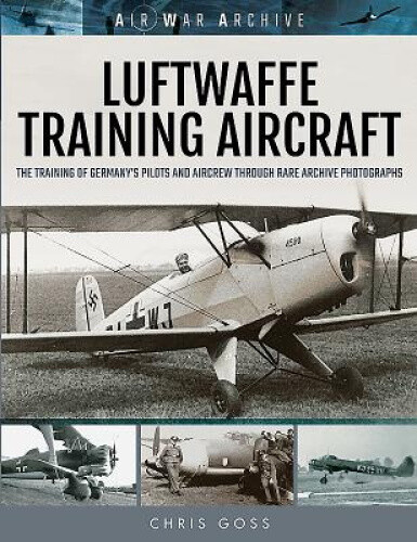 Thumbnail - Luftwaffe Training Aircraft: The Training Of Germany's Pilots And