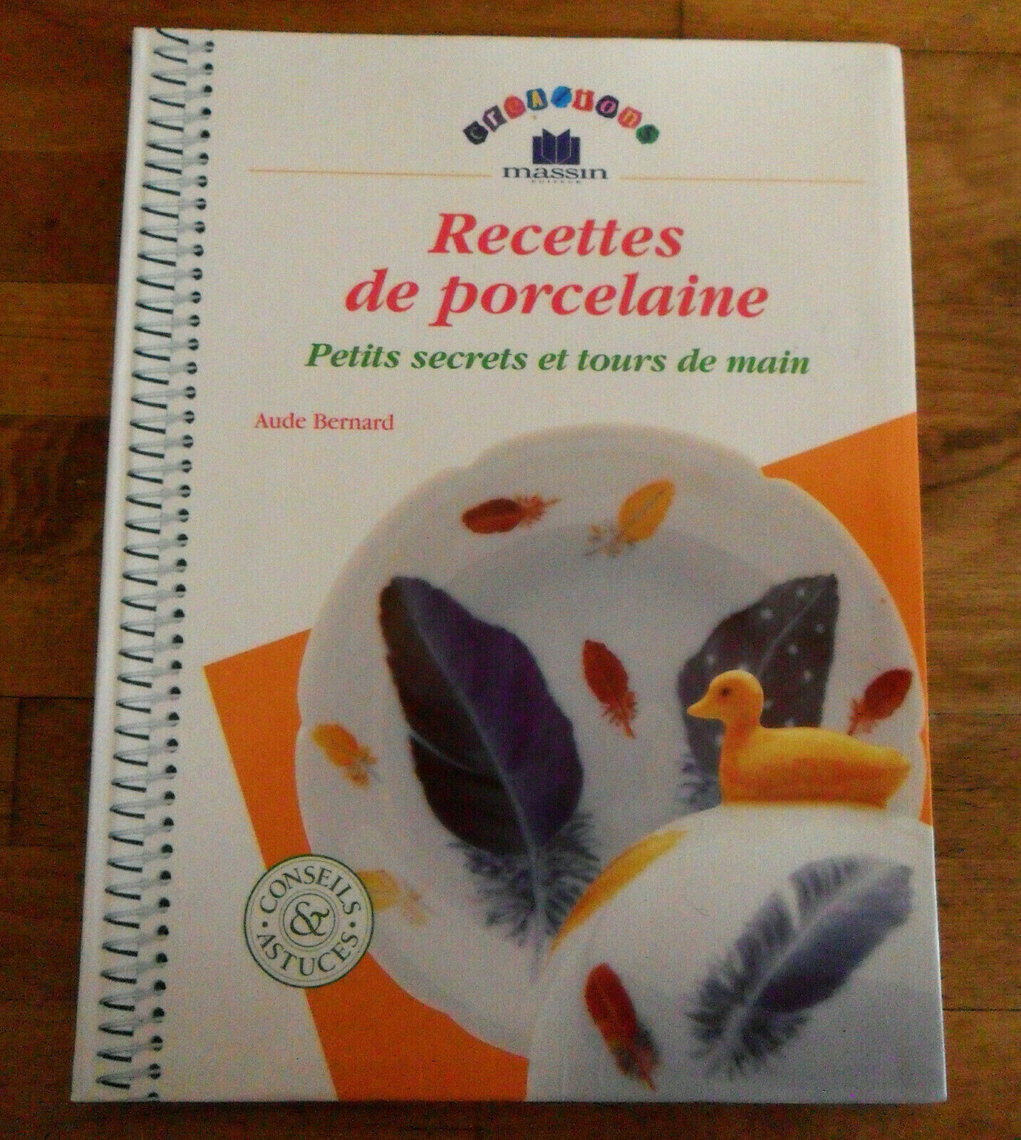 BOOK Recettes de Porcelaine Porcelain Recipes, Painting on Porcelain A. Bernard eBay