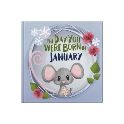 Lucy Tapper The Day You Were Born In January. . . (Hardback)