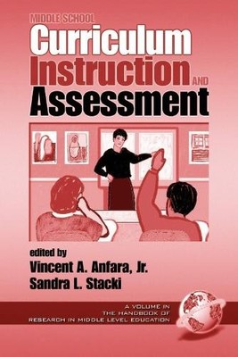 Middle School Curriculum, Instruction, and Assessment by Vinc... - 9781931576772