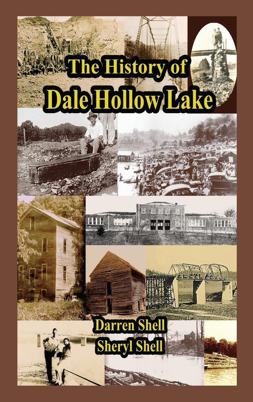 Thumbnail - Darren Shell (u. A.) | History Of Dale Hollow Lake | Buch | Englisch