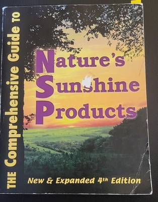 The Comprehensive Guide to Nature's Sunshine Products 4th Edition Herbs
