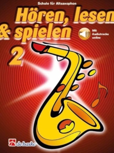 Hren Lesen Spielen 2 Altsaxophon