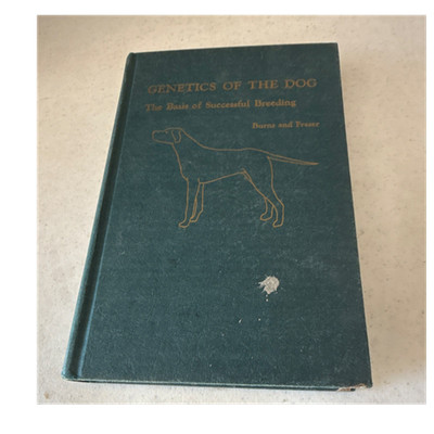Genetics of the Dog: Basis of Successful Breeding Hardcover Burns Fraser