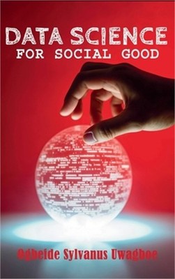 Data Science For Social Good (Hardback or Cased Book)