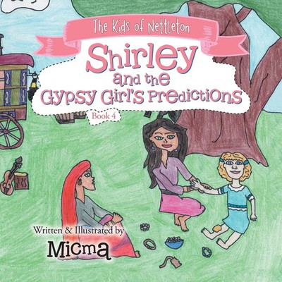 Shirley and the Gypsy Girl's Predictions The Kids of Nettleton Micma Taschenbuch