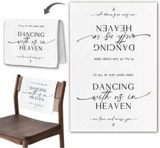 Reserved in Loving Memory Wedding Chair Sign Dancing W/ Us in Heaven Memorial