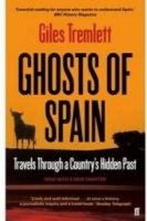 Ghosts Of Spain, Giles Tremlett