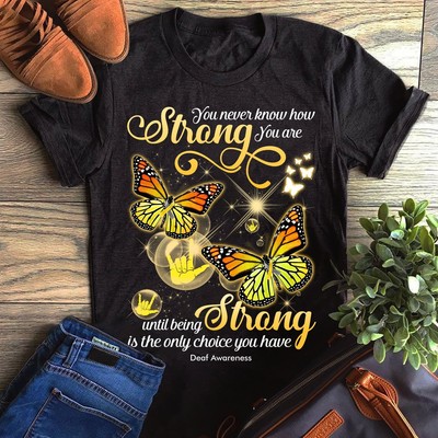You Never Know How Strong You Are Until Being Strong Is The Only Choice You H...