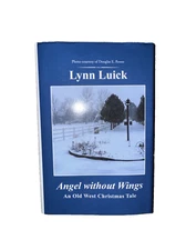 Angel Without Wings: An Old West Christmas Tale