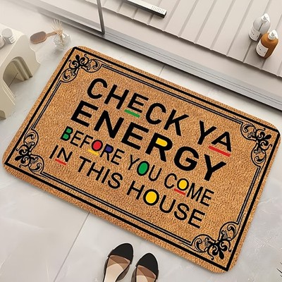 A Fun, Decorative Welcome Mat. Please Check Your Battery Power Before Entering
