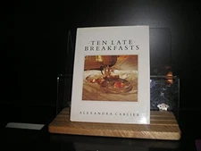 Ten Late Breakfasts (The ten menus co..., Carlier, Alex
