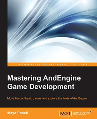 Mastering AndEngine Game Development                                           